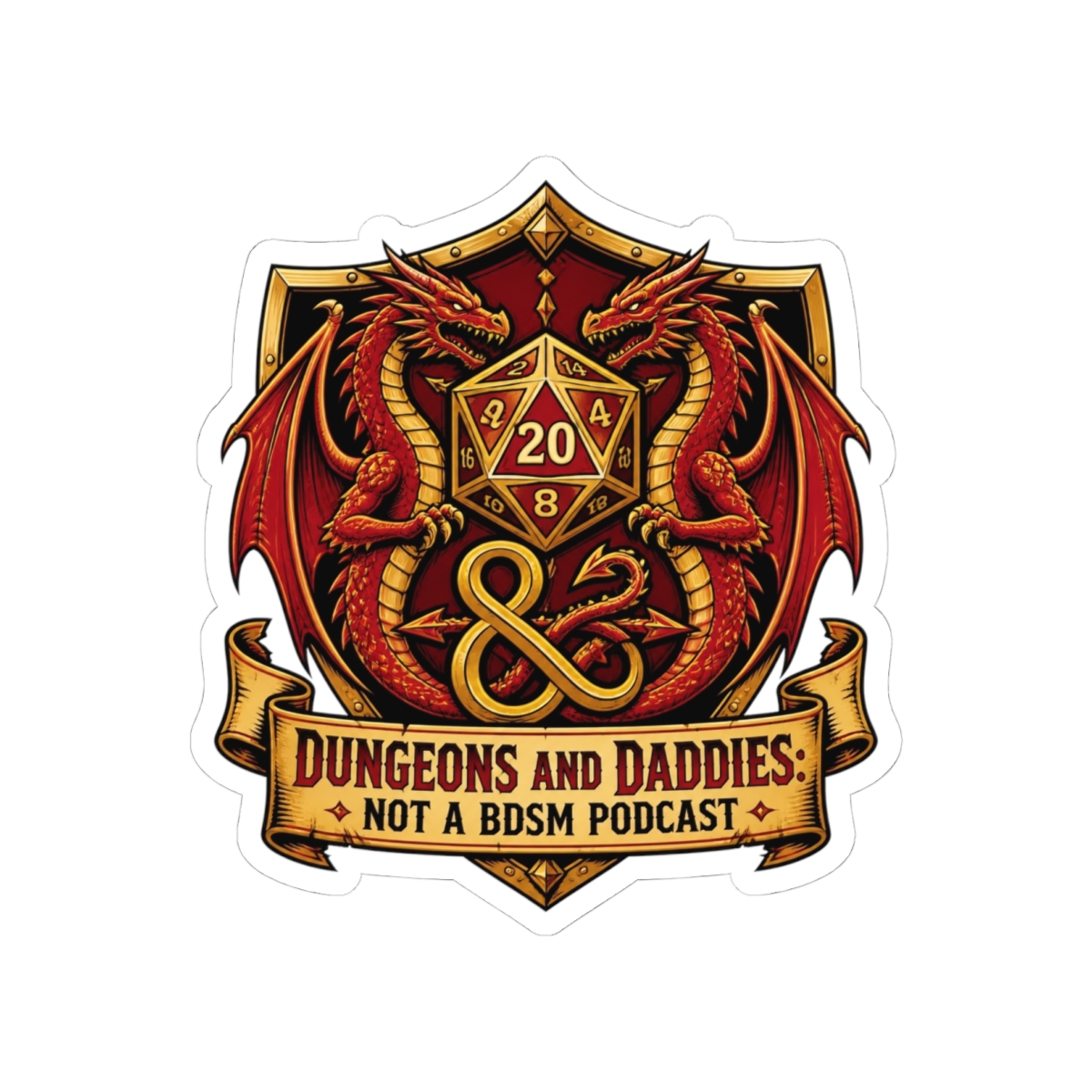 Dungeons and Daddies " tails. This shield sits atop a banner that reads, " Sticker
